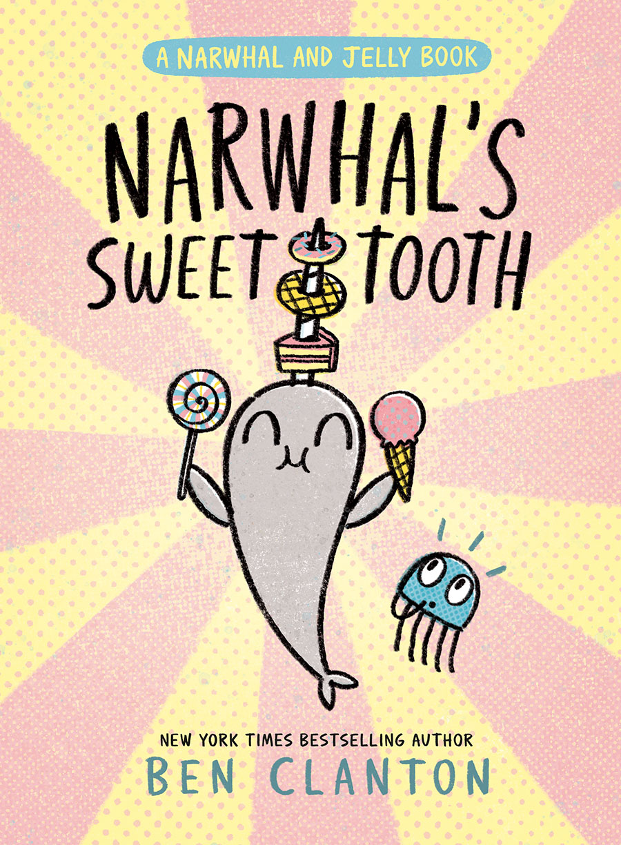 Narwhal And Jelly Vol 9 Narwhals Sweet Tooth HC