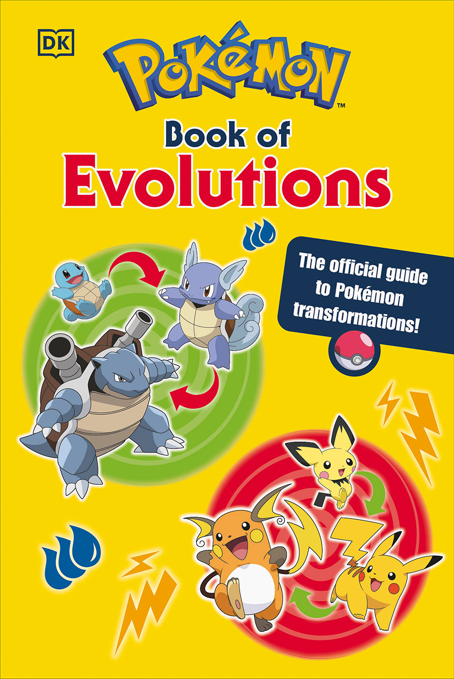 Pokemon Book Of Evolutions The Official Guide To Pokemon Transformations HC