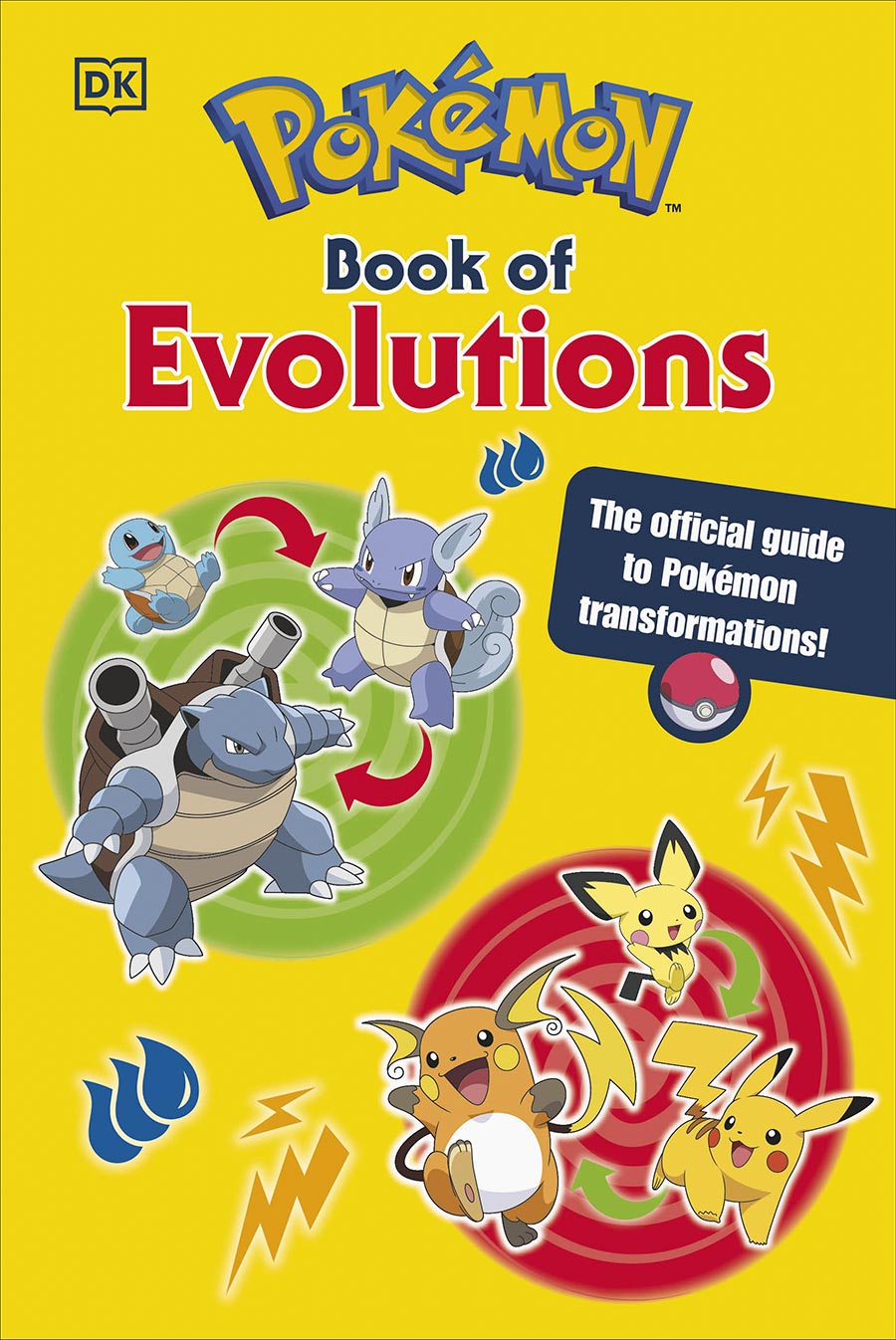 Pokemon Book Of Evolutions The Official Guide To Pokemon Transformations HC