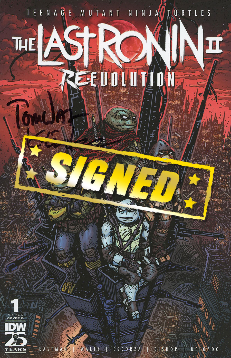 Teenage Mutant Ninja Turtles The Last Ronin II Re-Evolution #1 Cover J Variant Kevin Eastman Cover Signed By Kevin Eastman & Tom Waltz