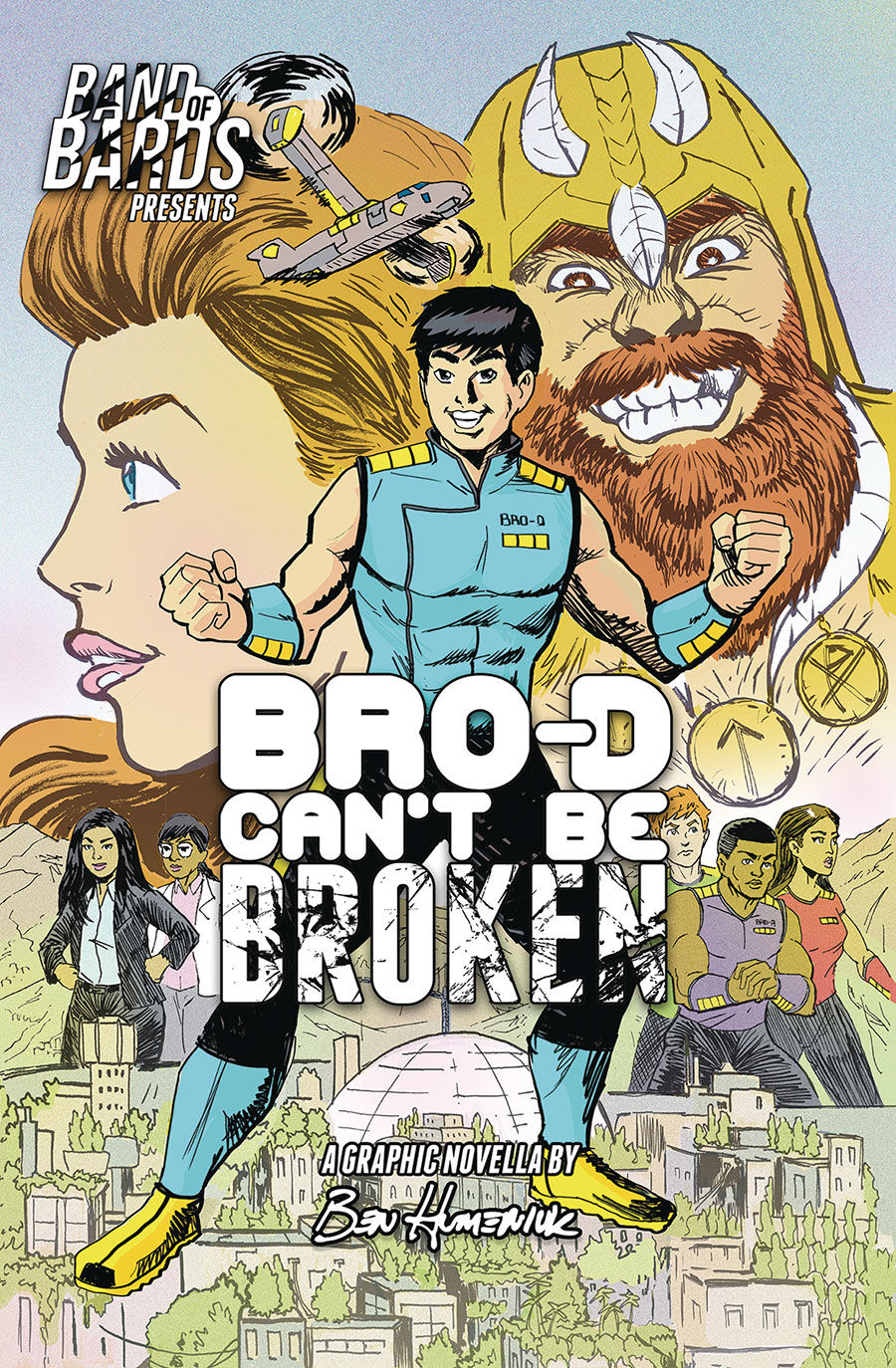 Bro-D Cant Be Broken #1 (One Shot) Cover B Variant Ben Humeniuk Cover