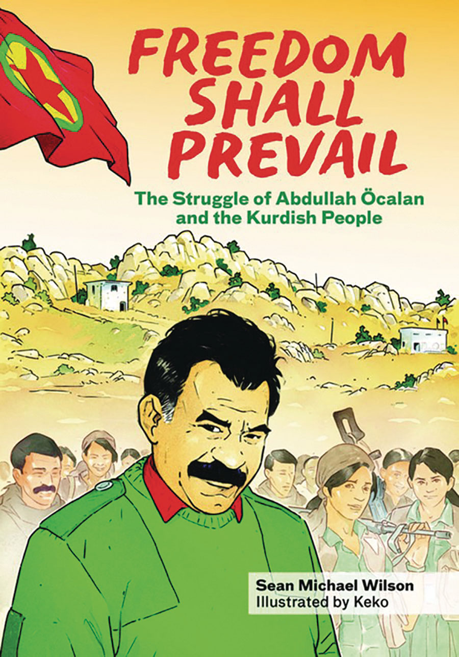 Freedom Shall Prevail The Struggle Of Abdullah Ocalan And The Kurdish People GN