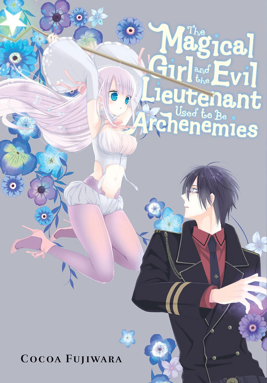 Magical Girl And The Evil Lieutenant Used To Be Archenemies GN