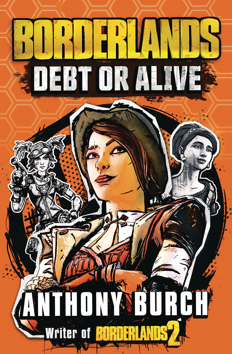 Borderlands Debt Or Alive Novel SC