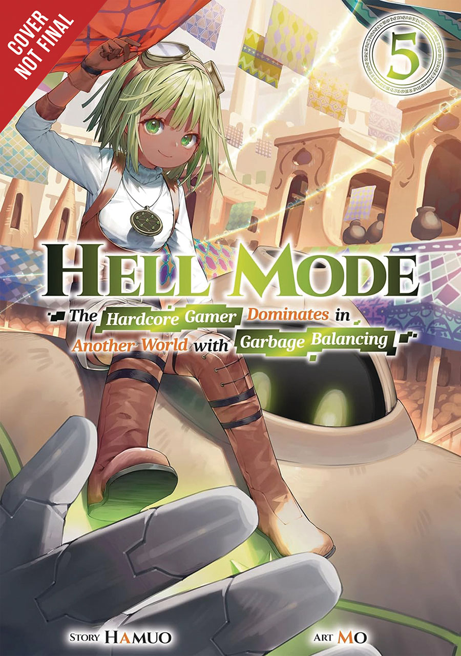 Hell Mode Hardcore Gamer Dominates In Another World With Garbage Balancing Light Novel Vol 5