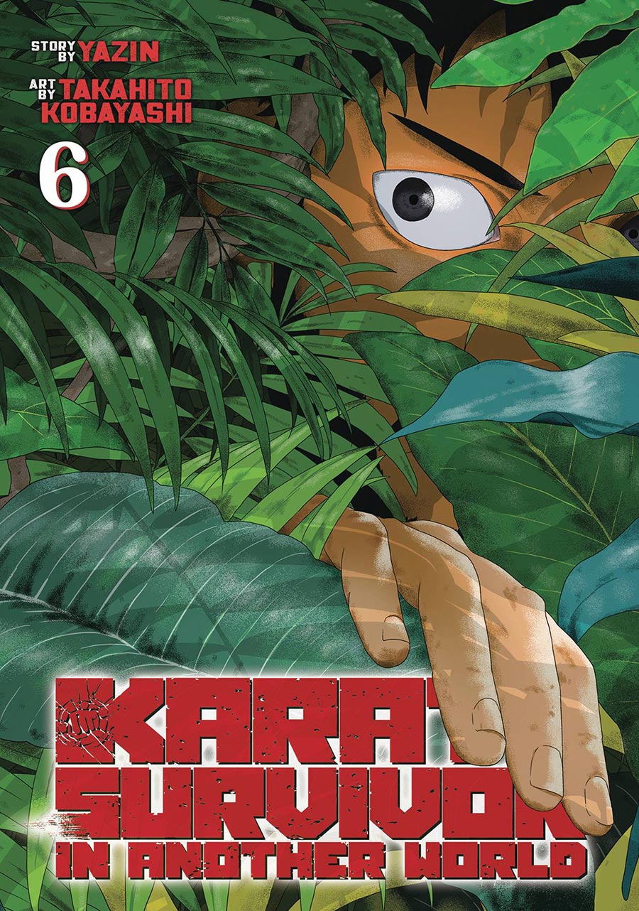 Karate Survivor In Another World Vol 6 GN