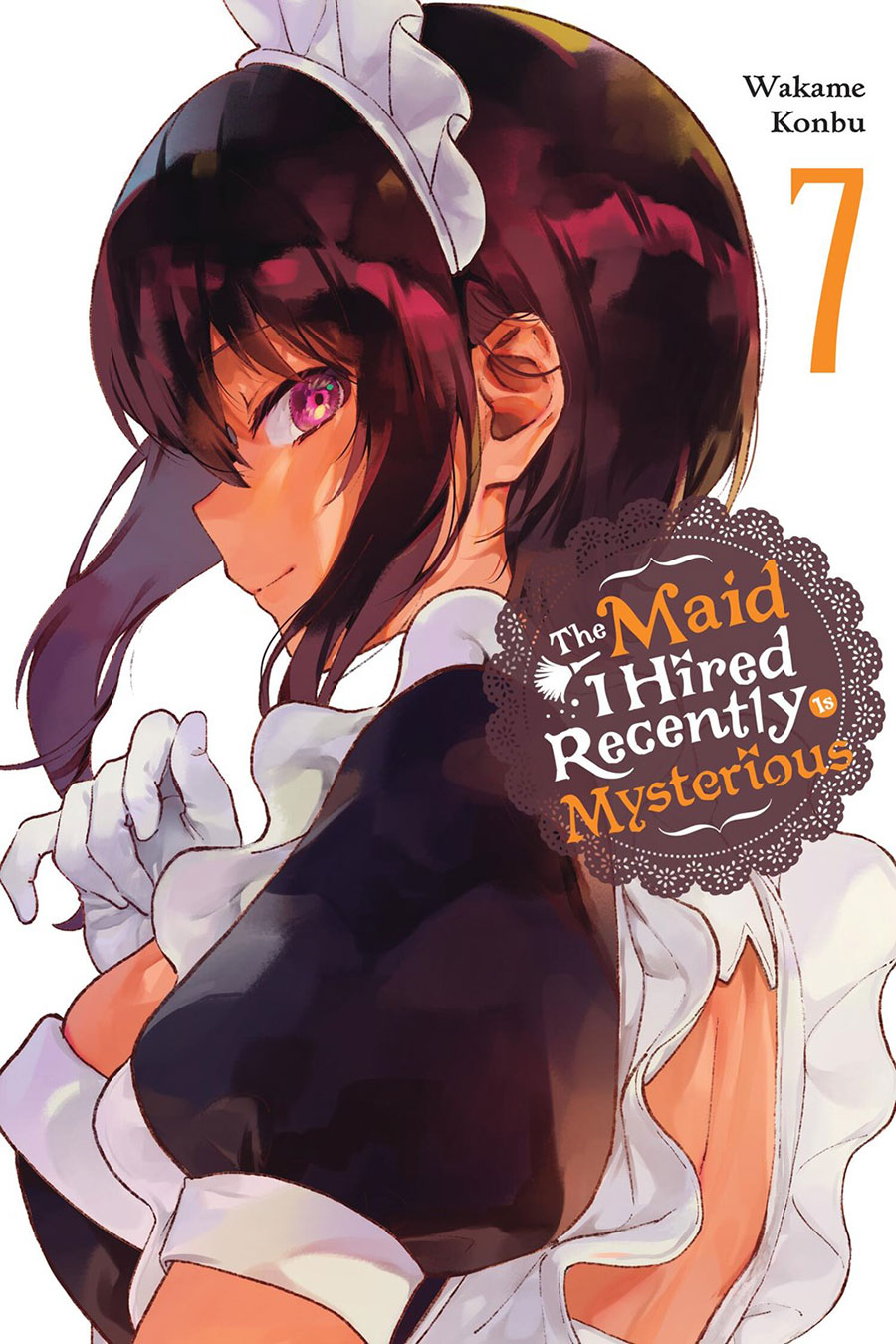 Maid I Hired Recently Is Mysterious Vol 7 GN