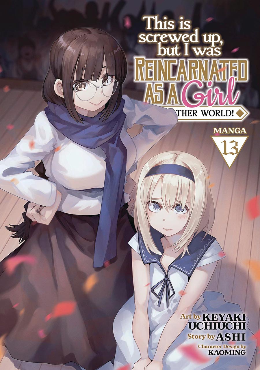 This Is Screwed Up But I Was Reincarnated As A Girl In Another World Vol 13 GN
