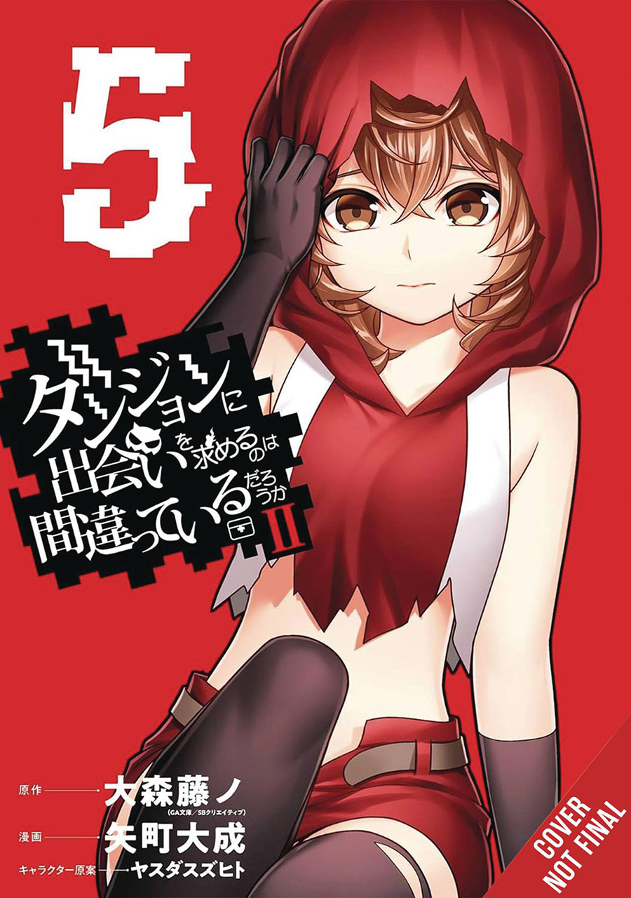Is It Wrong To Try To Pick Up Girls In A Dungeon II Vol 5 GN