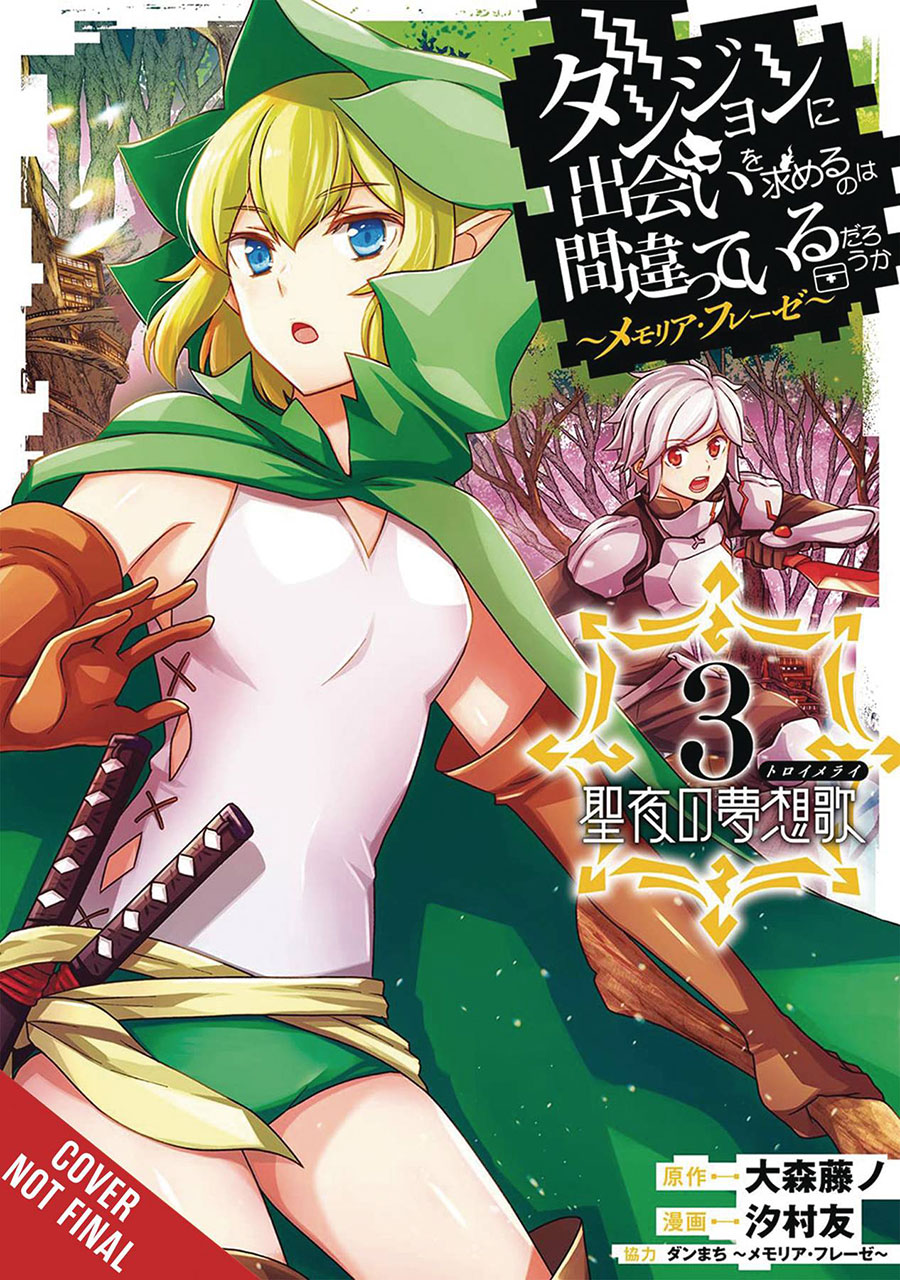 Is It Wrong To Try To Pick Up Girls In A Dungeon Memoria Freese Vol 3 GN