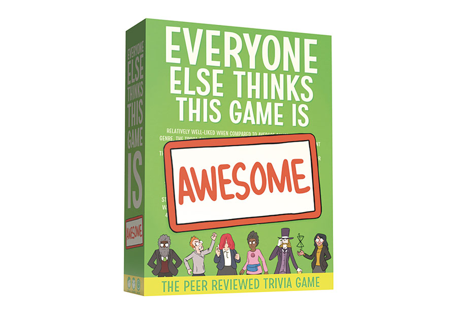 Everyone Else Thinks This Game Is Awesome Card Game