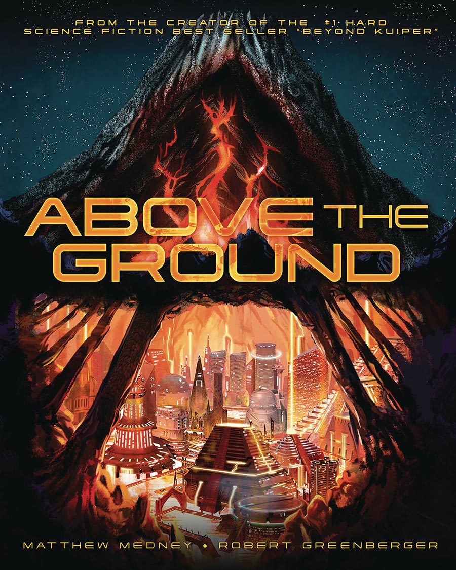 Above The Ground Prose Novel HC - RESOLICITED