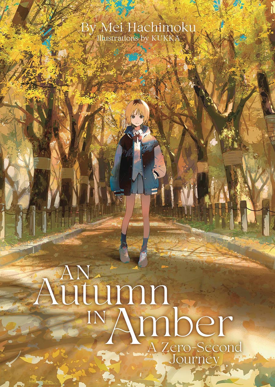 An Autumn In Amber A Zero-Second Journey Light Novel SC