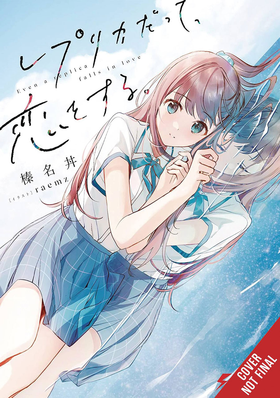 Even A Replica Can Fall In Love Light Novel Vol 1