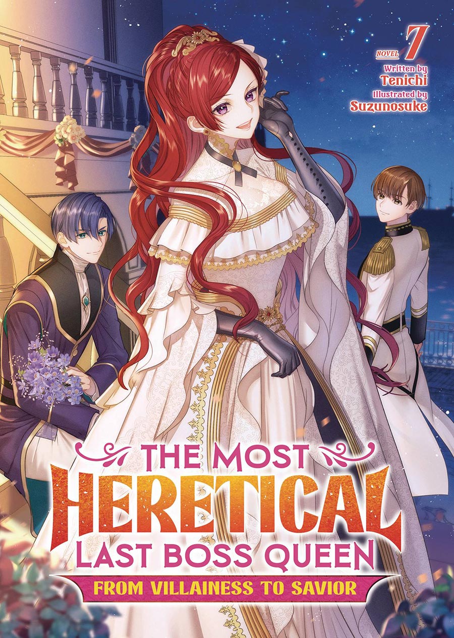 Most Heretical Last Boss Queen From Villainess To Savior Light Novel Vol 7