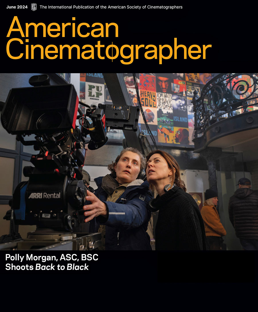 American Cinematographer Vol 105 #6 June 2024