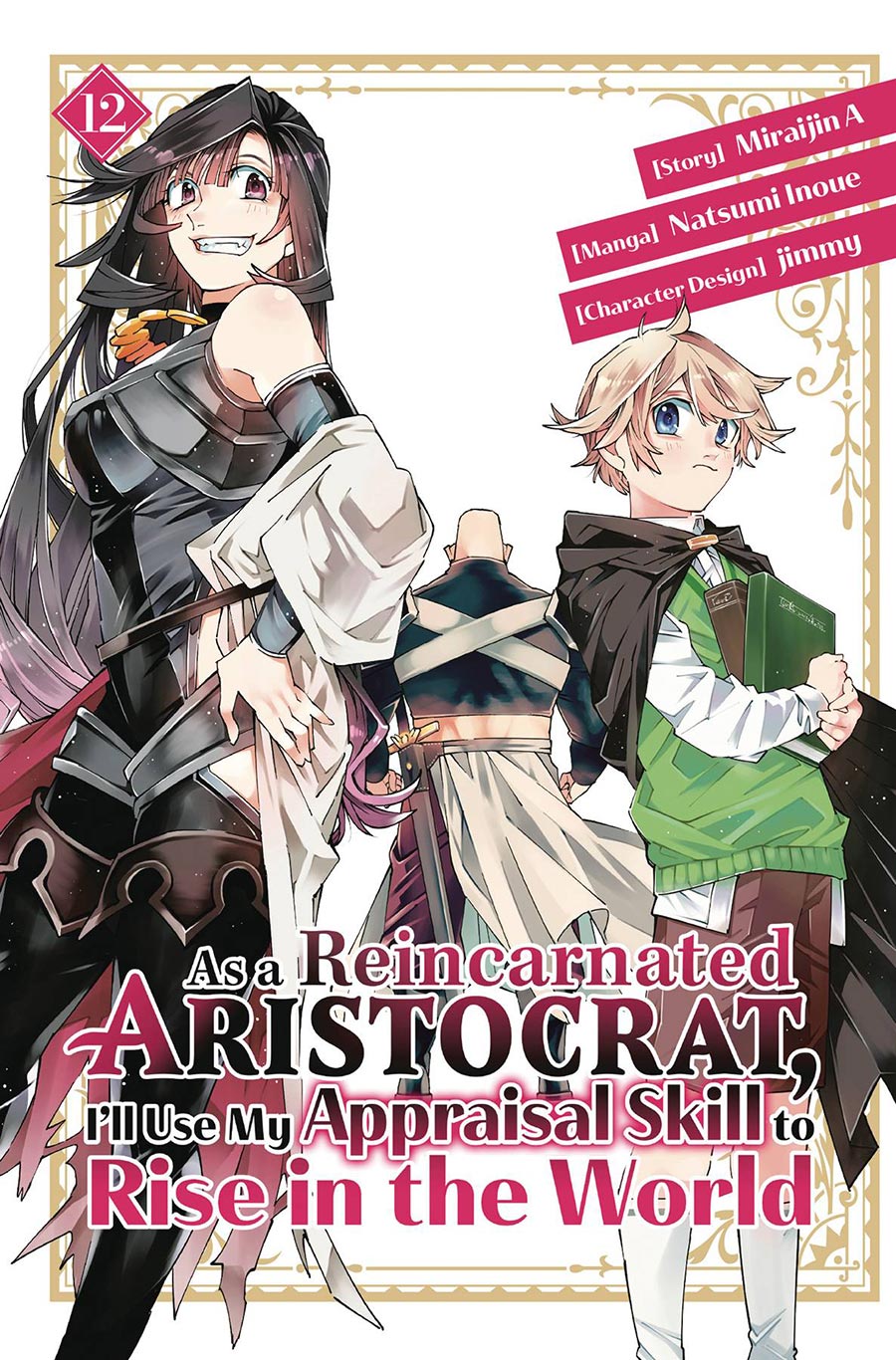 As A Reincarnated Aristocrat Ill Use My Appraisal Skill To Rise In The World Vol 12 GN