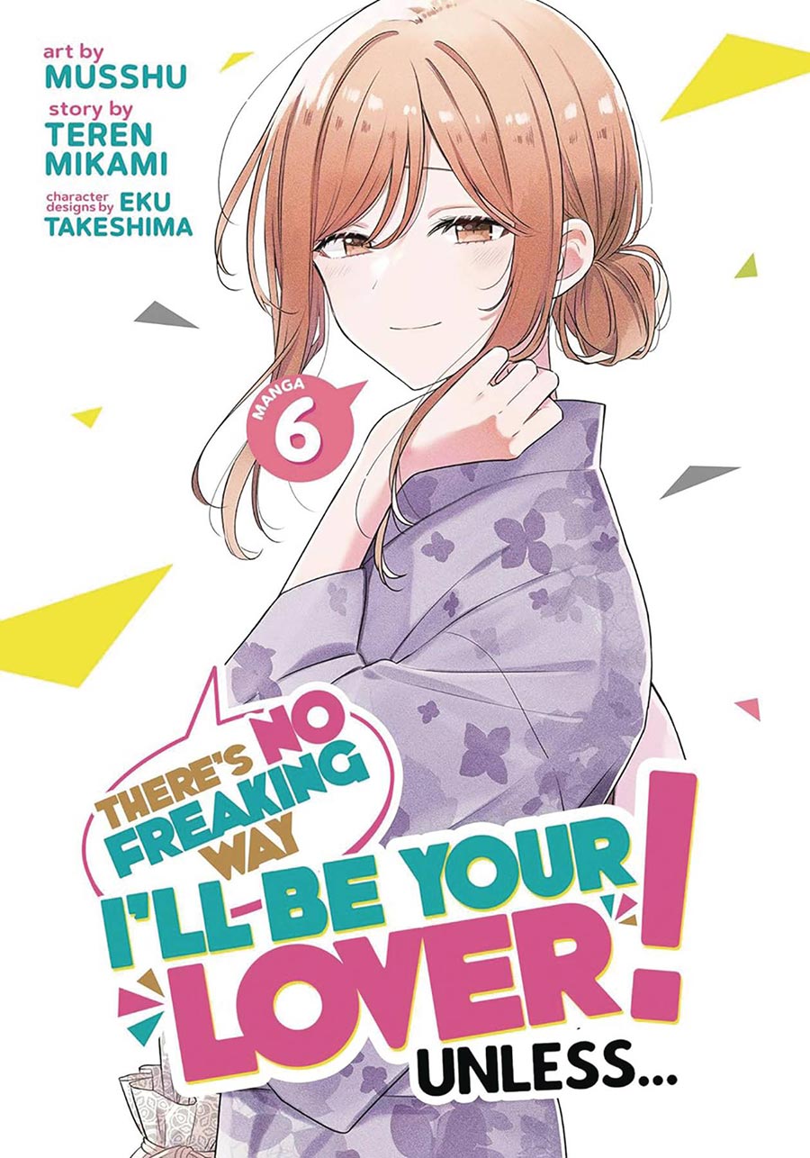 Theres No Freaking Way Ill Be Your Lover Unless Vol 6 GN