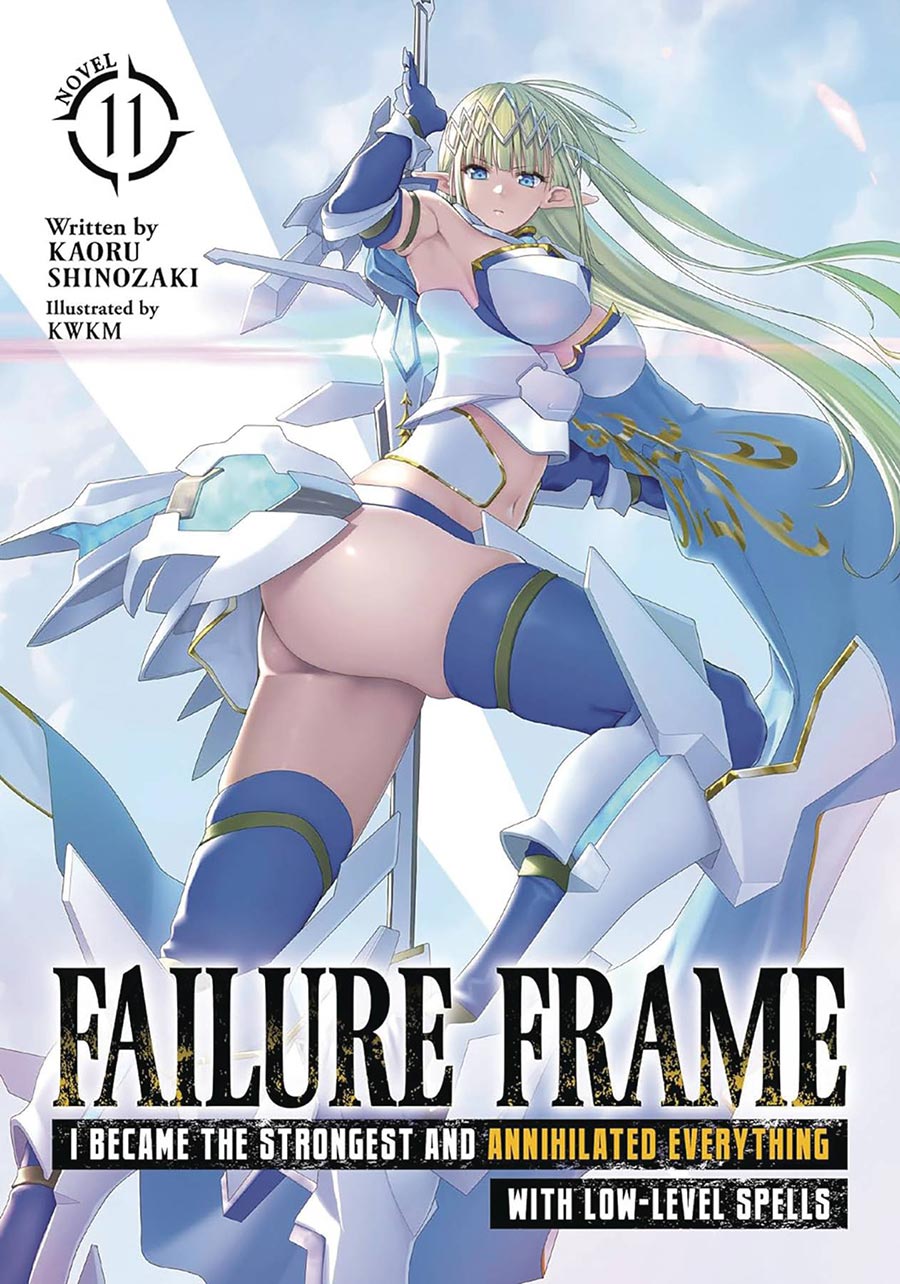 Failure Frame I Became The Strongest And Annihilated Everything With Low-Level Spells Light Novel Vol 11