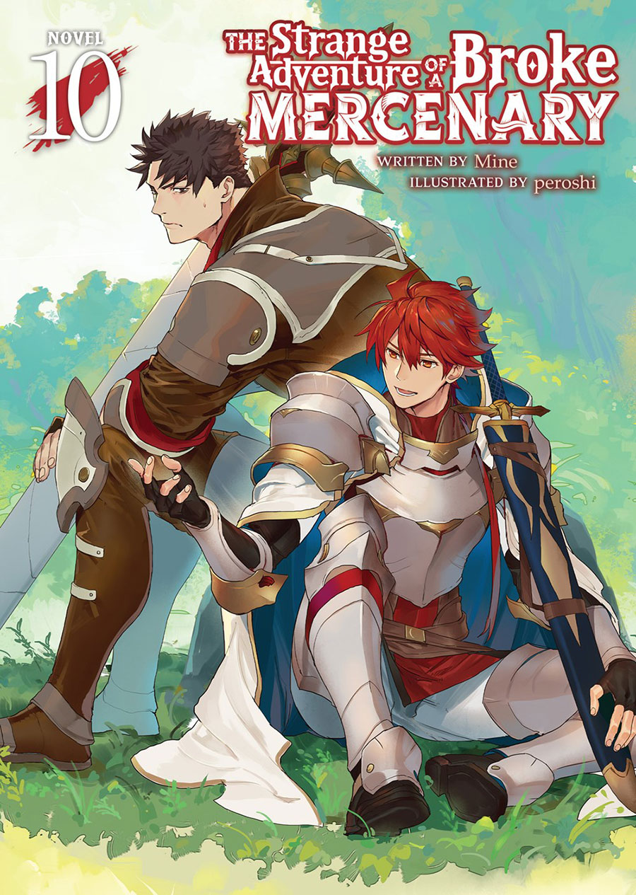 Strange Adventure Of A Broke Mercenary Light Novel Vol 10