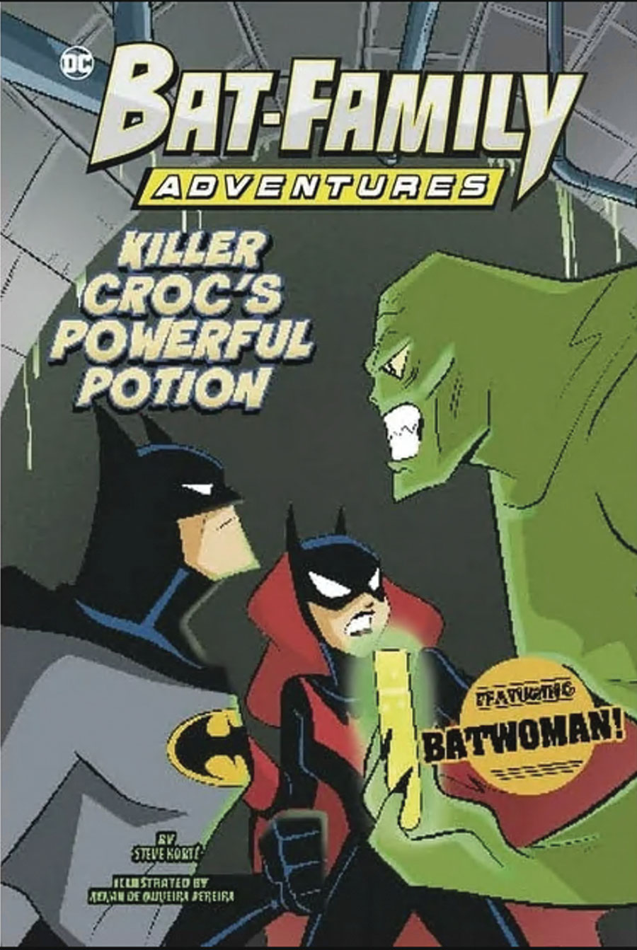 Bat-Family Adventures Killer Crocs Powerful Potion TP