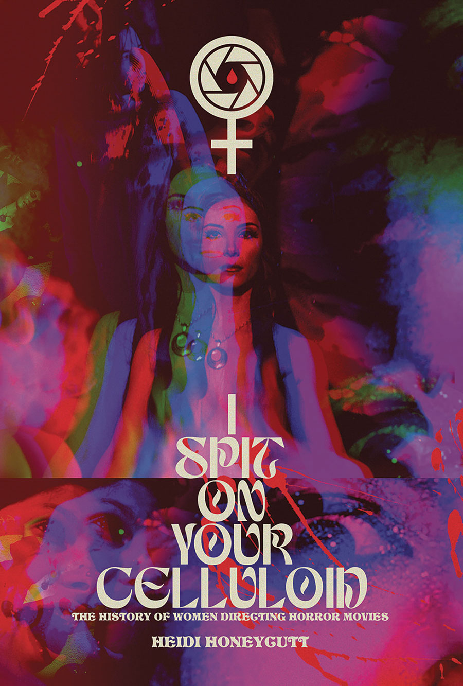 I Spit On Your Celluloid The History Of Women Directing Horror Movies TP