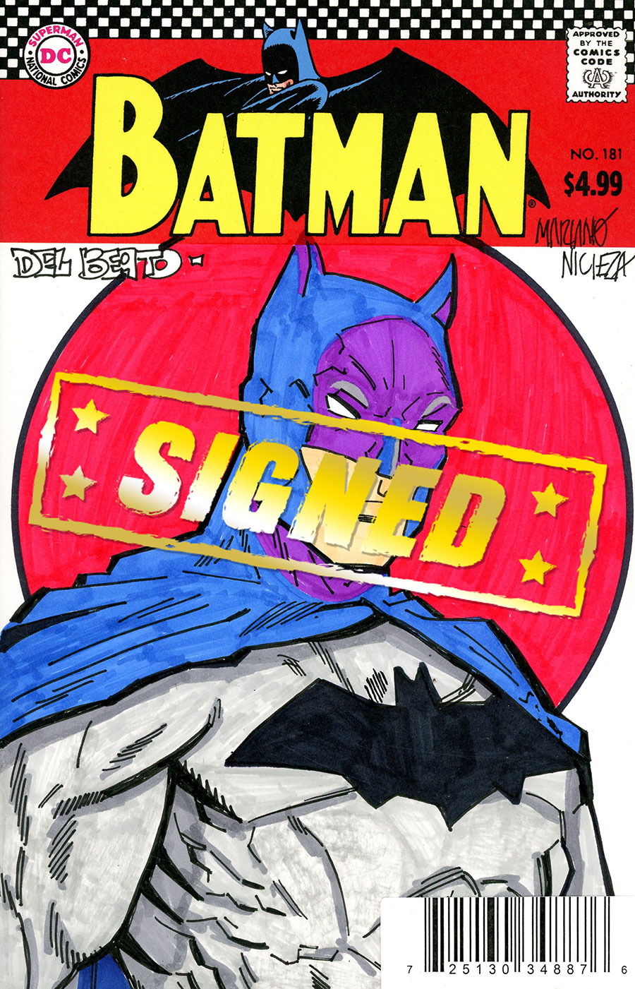 DC Comics Commissioned Cover Art Signed & Remarked By Mariano Nicieza & Joe Delbeato With A Batman Hand-Drawn Sketch