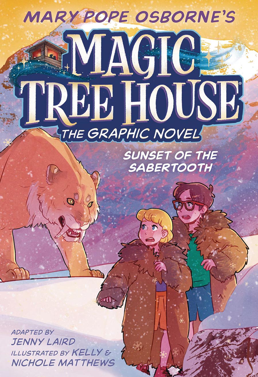 Magic Tree House The Graphic Novel Vol 7 Sunset Of The Sabertooth HC