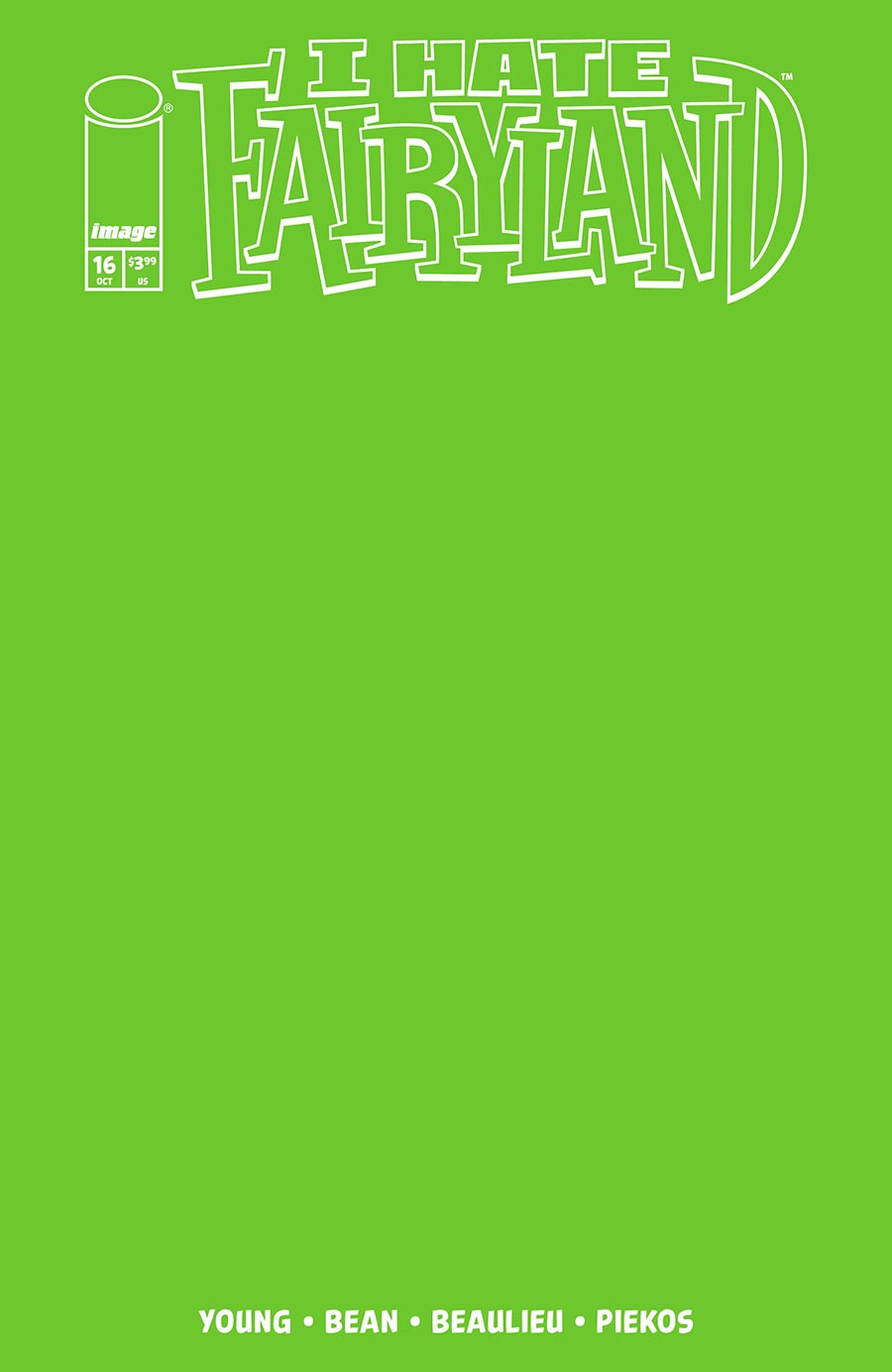 I Hate Fairyland Vol 2 #16 Cover E Variant Blank Cover