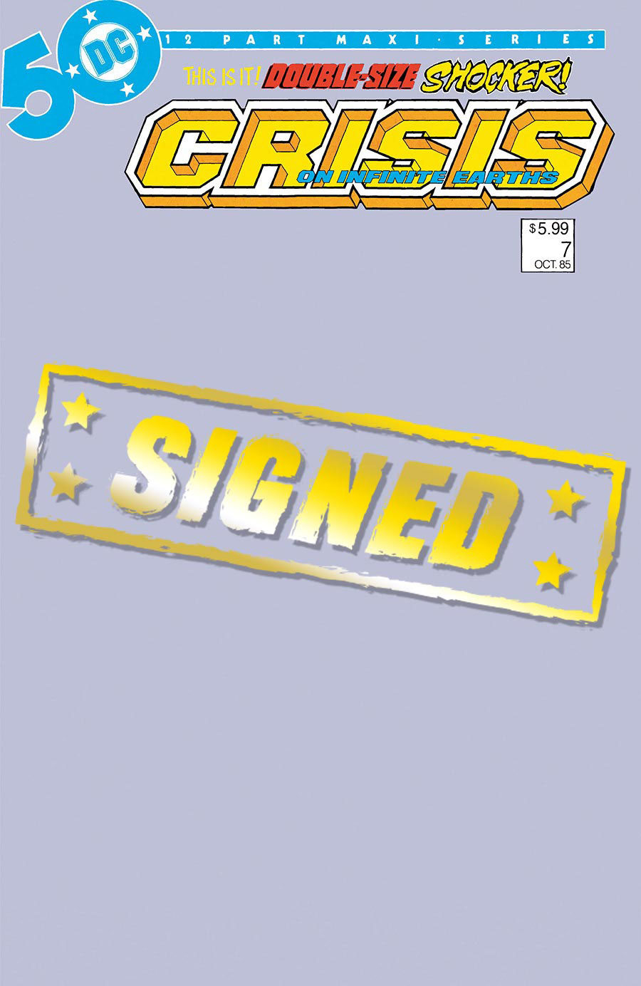 Crisis On Infinite Earths #7 Facsimile Edition Cover C Variant Blank Cover