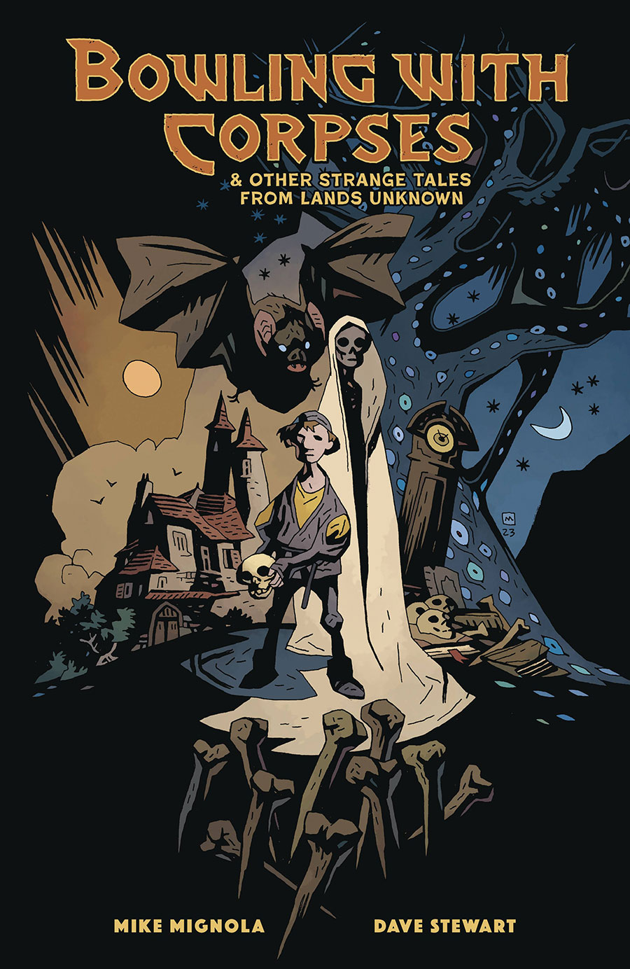 Bowling With Corpses And Other Strange Tales From Lands Unknown HC