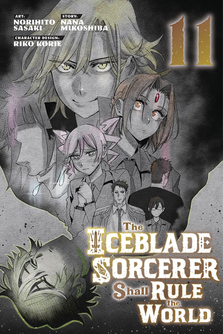 Iceblade Sorcerer Shall Rule The World Vol 11 GN