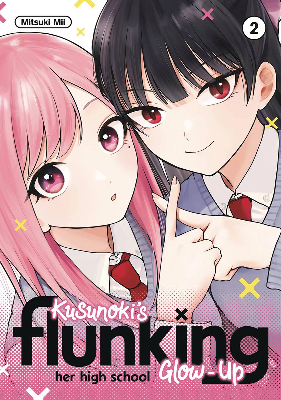 Kusunokis Flunking Her High School Glow-Up Vol 2 GN