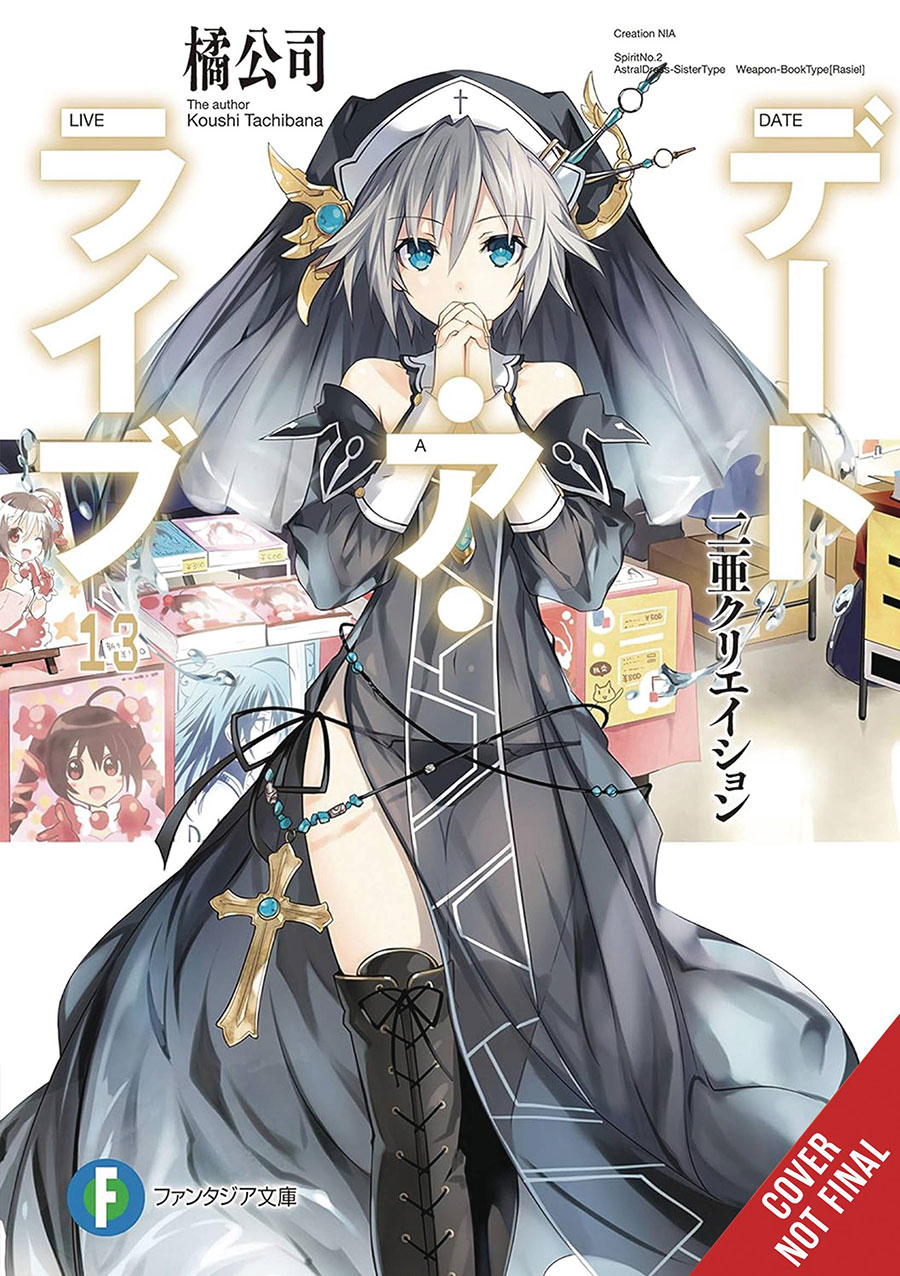 Date A Live Light Novel Vol 13 Creation Nia
