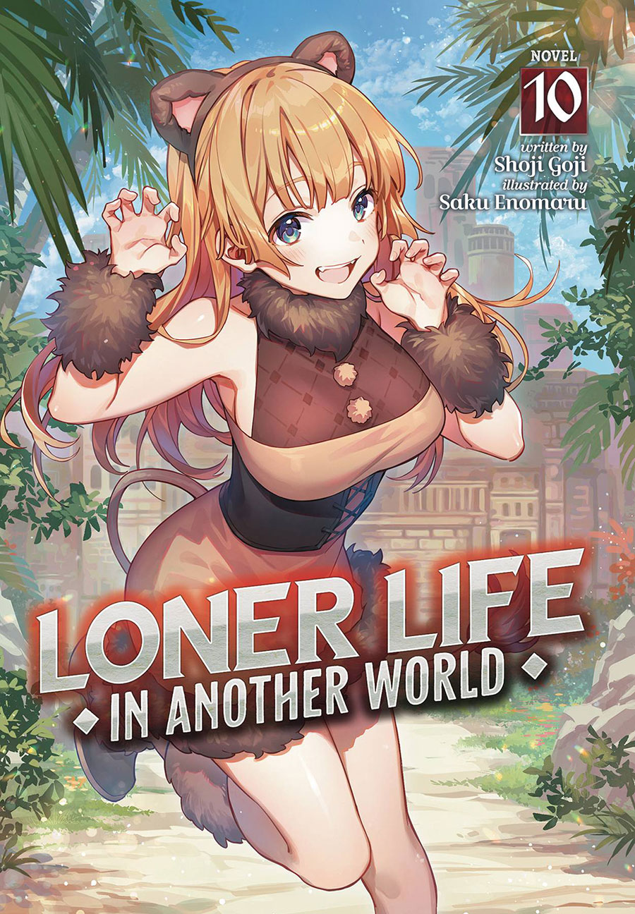 Loner Life In Another World Light Novel Vol 10