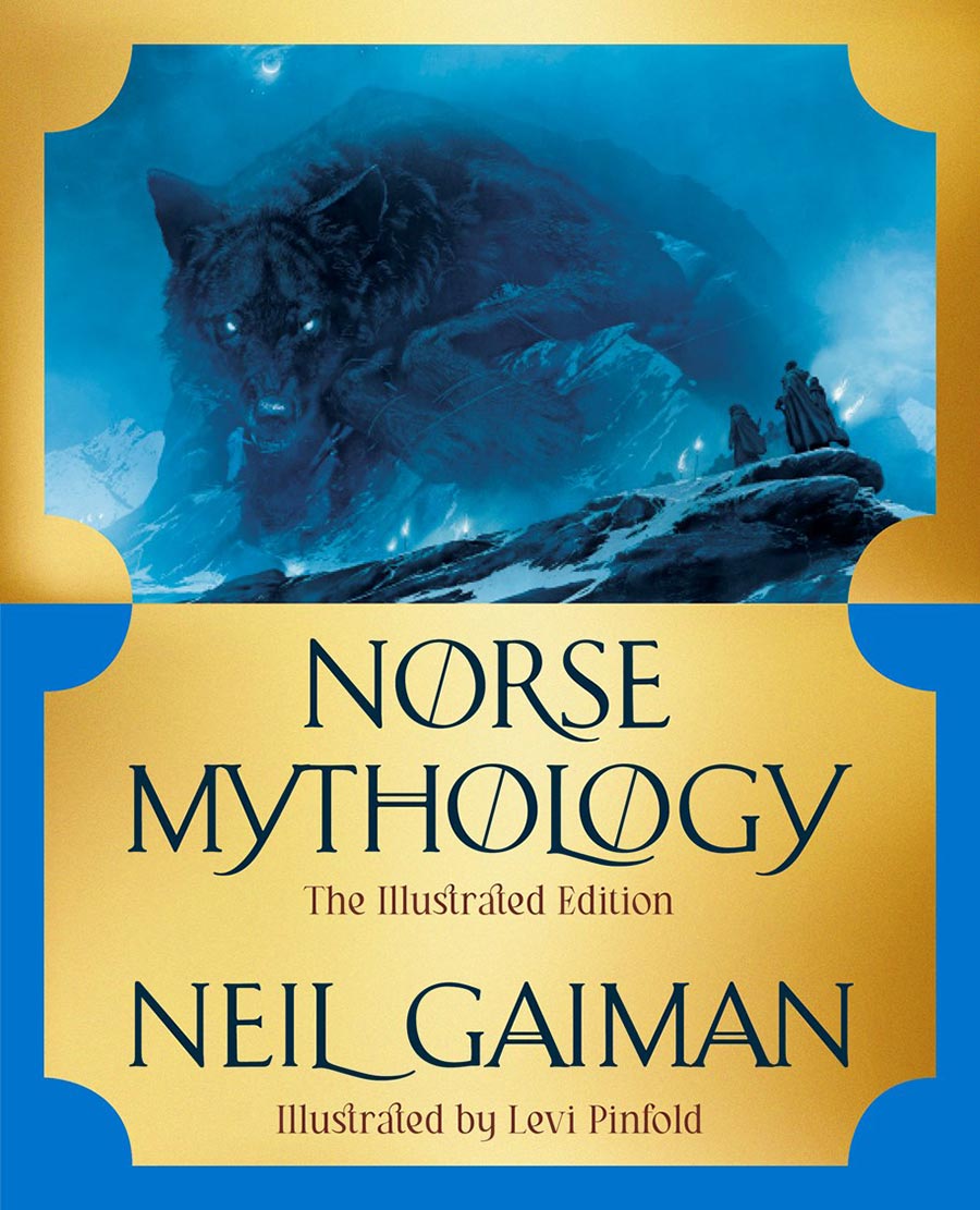 Neil Gaiman Norse Mythology The Illustrated Edition HC