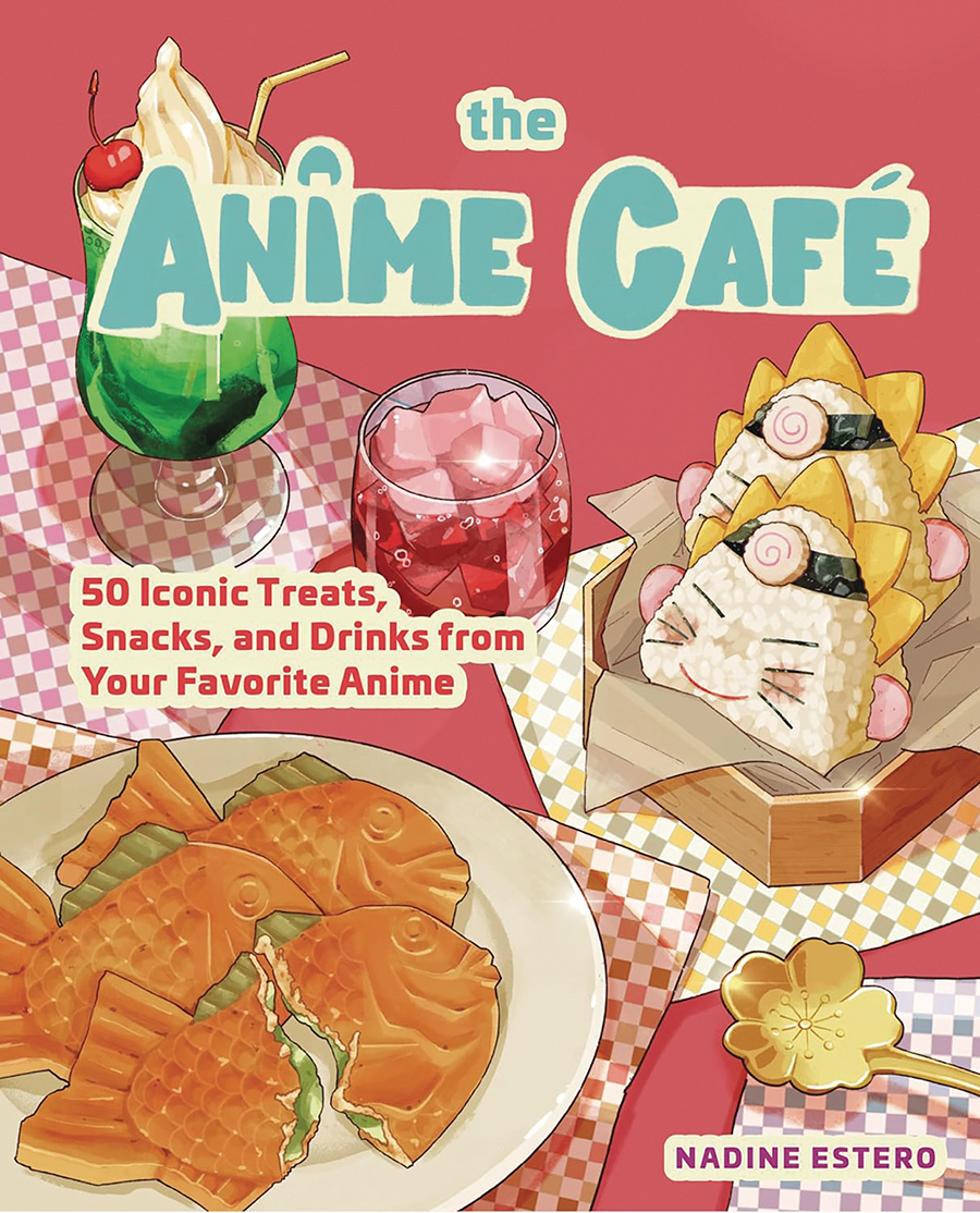 Anime Cafe 50 Iconic Treats Snacks And Drinks From Your Favorite Anime HC