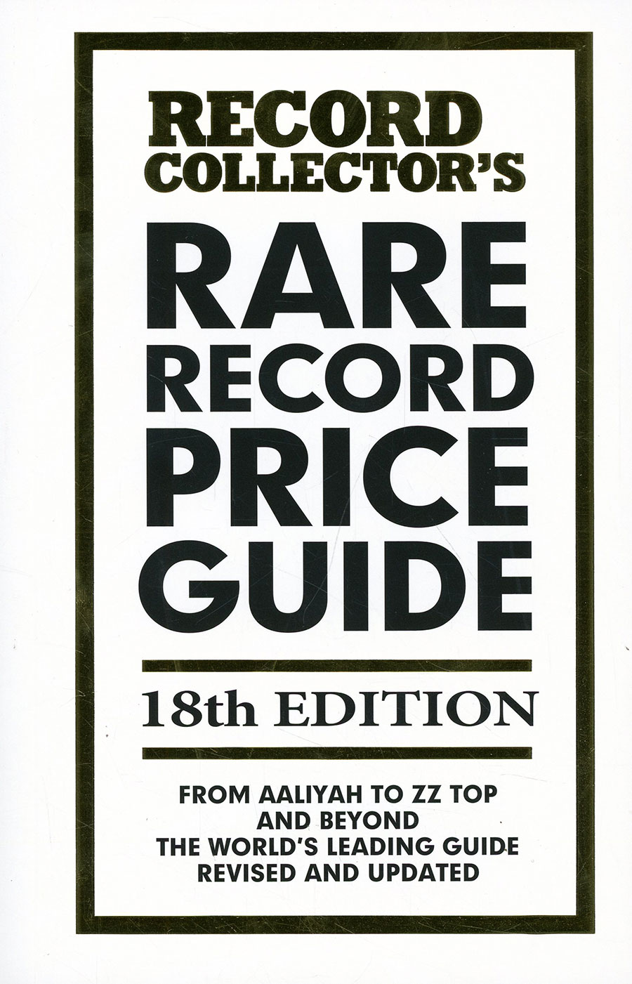 Rare Record Price Guide 2026 Worlds Leading Guide Featuring Over 100000 Entries SC Revised & Updated Edition