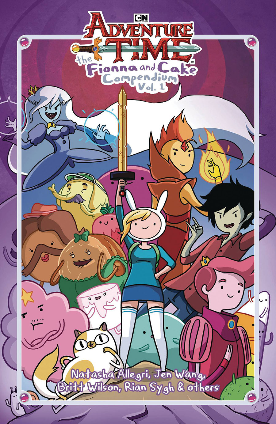 Adventure Time The Fionna And Cake Compendium Vol 1 Direct Market Exclusive HC