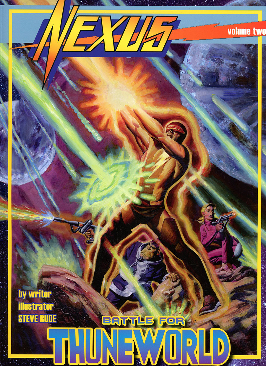 Nexus Newspaper Strips Vol 2 The Battle For Thuneworld TP Regular Steve Rude Cover