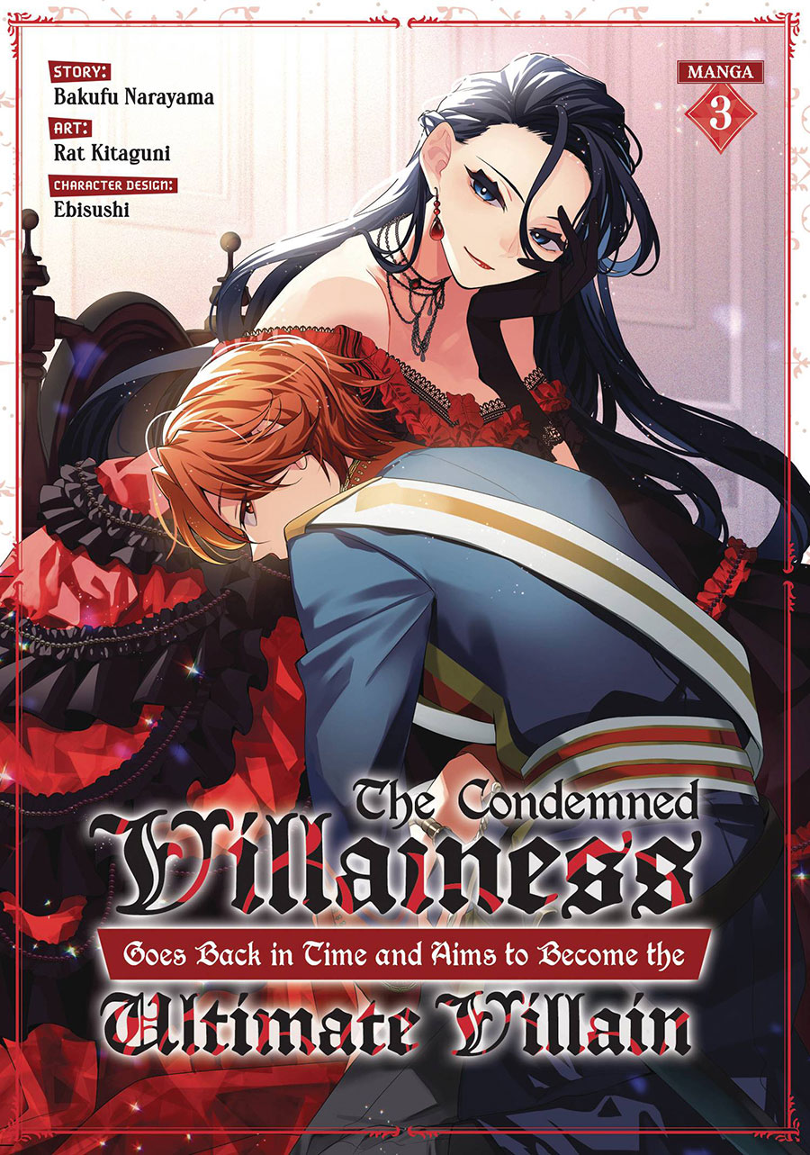Condemned Villainess Goes Back In Time And Aims To Become The Ultimate Villain Vol 3 GN