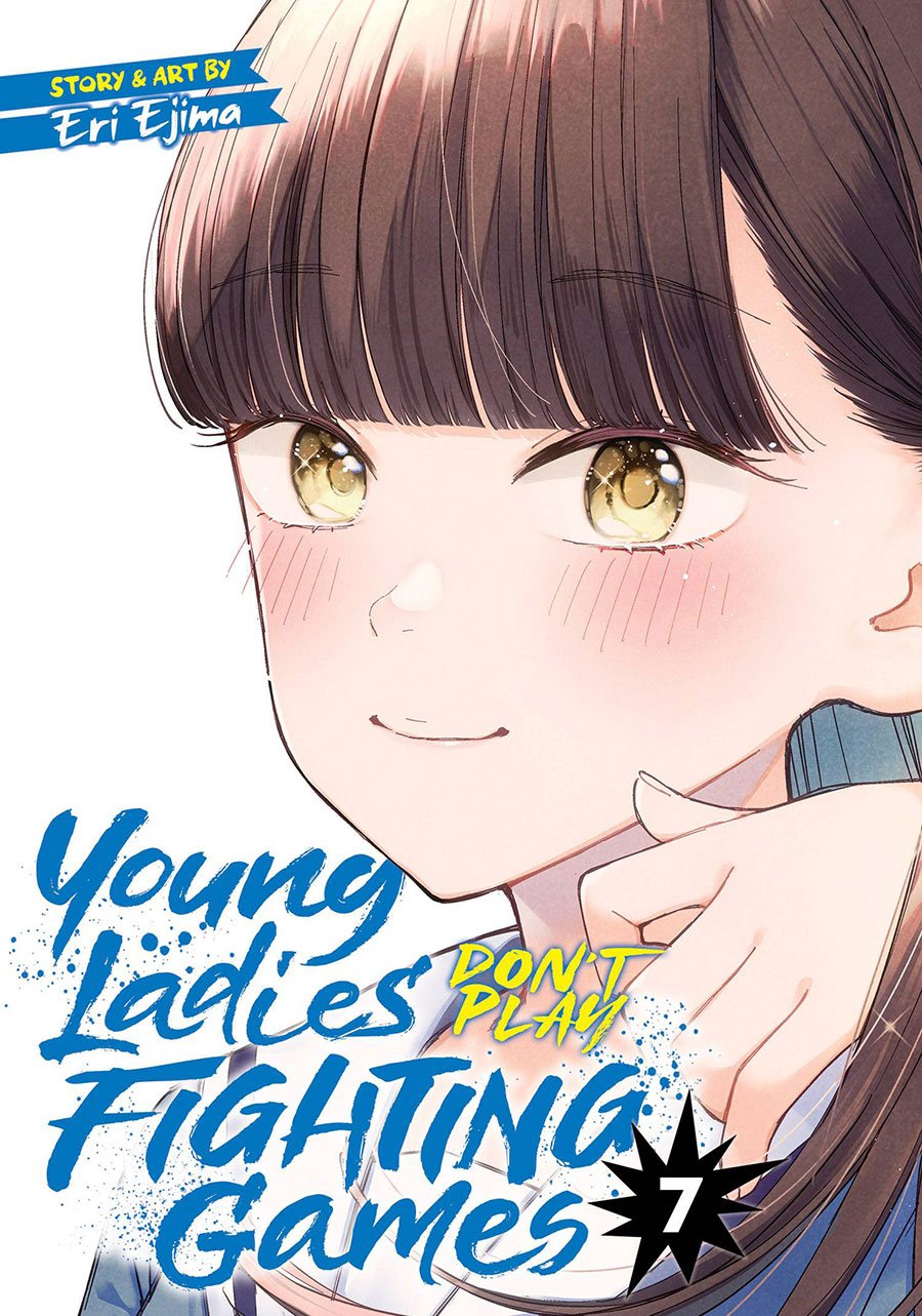 Young Ladies Dont Play Fighting Games Vol 7 GN
