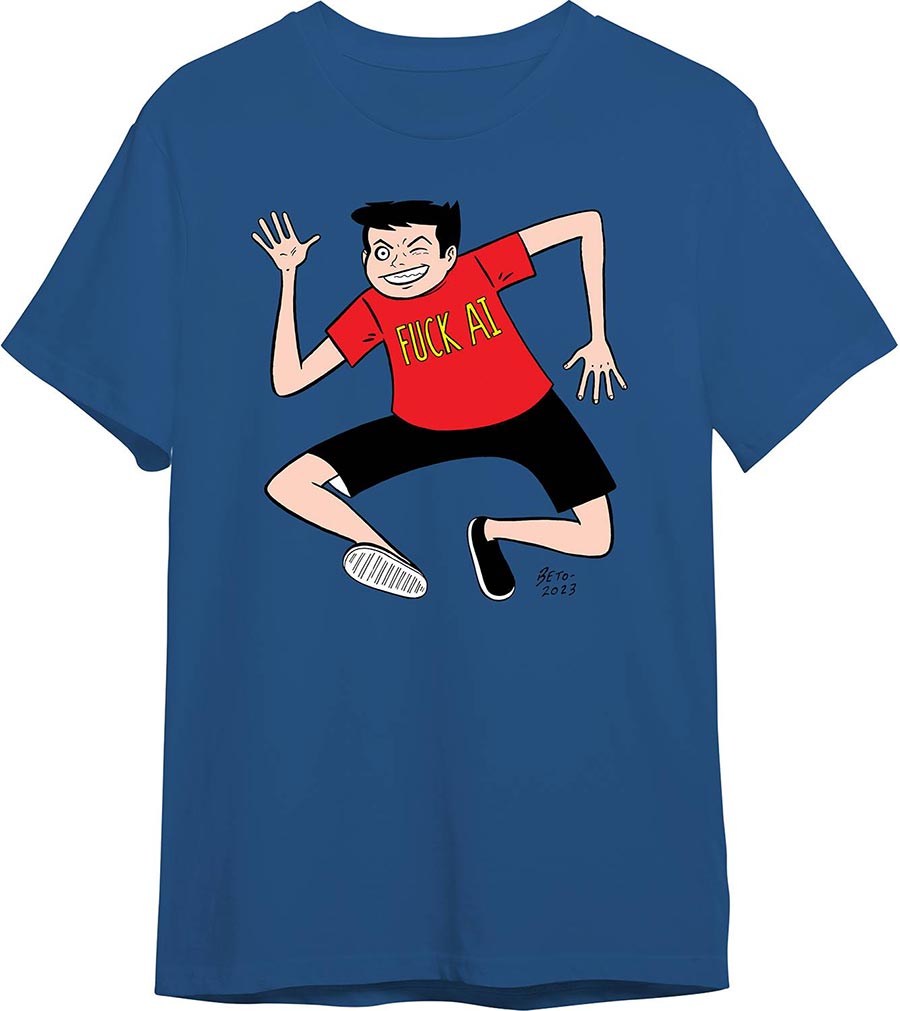 Gilbert Hernandez F-ck AI T-Shirt XXX-Large
