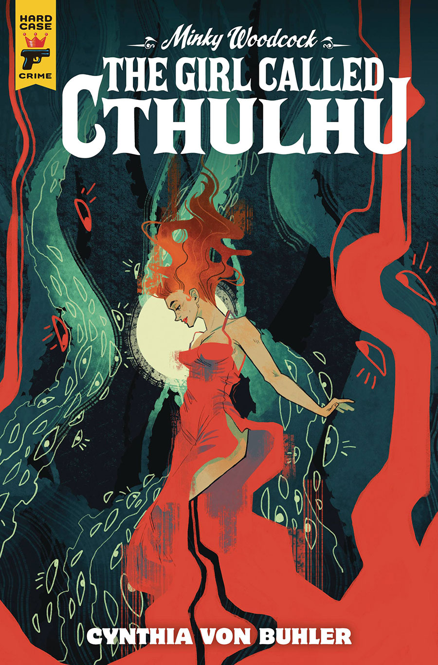 Hard Case Crime Minky Woodcock The Girl Called Cthulhu #3 Cover A Regular Vash Taylor Cover