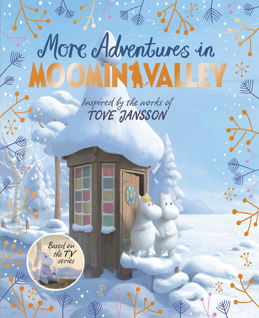 More Adventures In Moominvalley Inspired By The Works Of Tove Jansson TP
