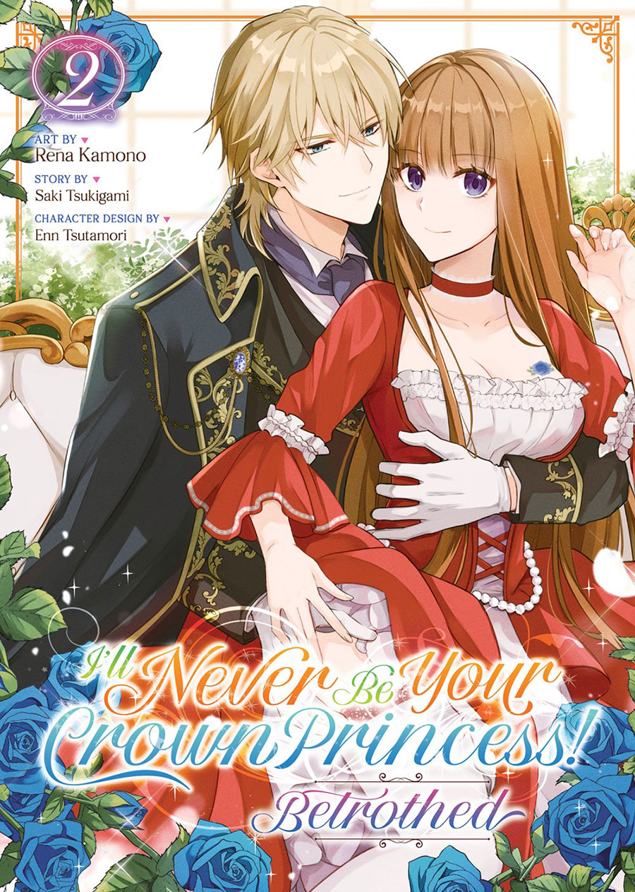 Ill Never Be Your Crown Princess Betrothed Vol 2 GN