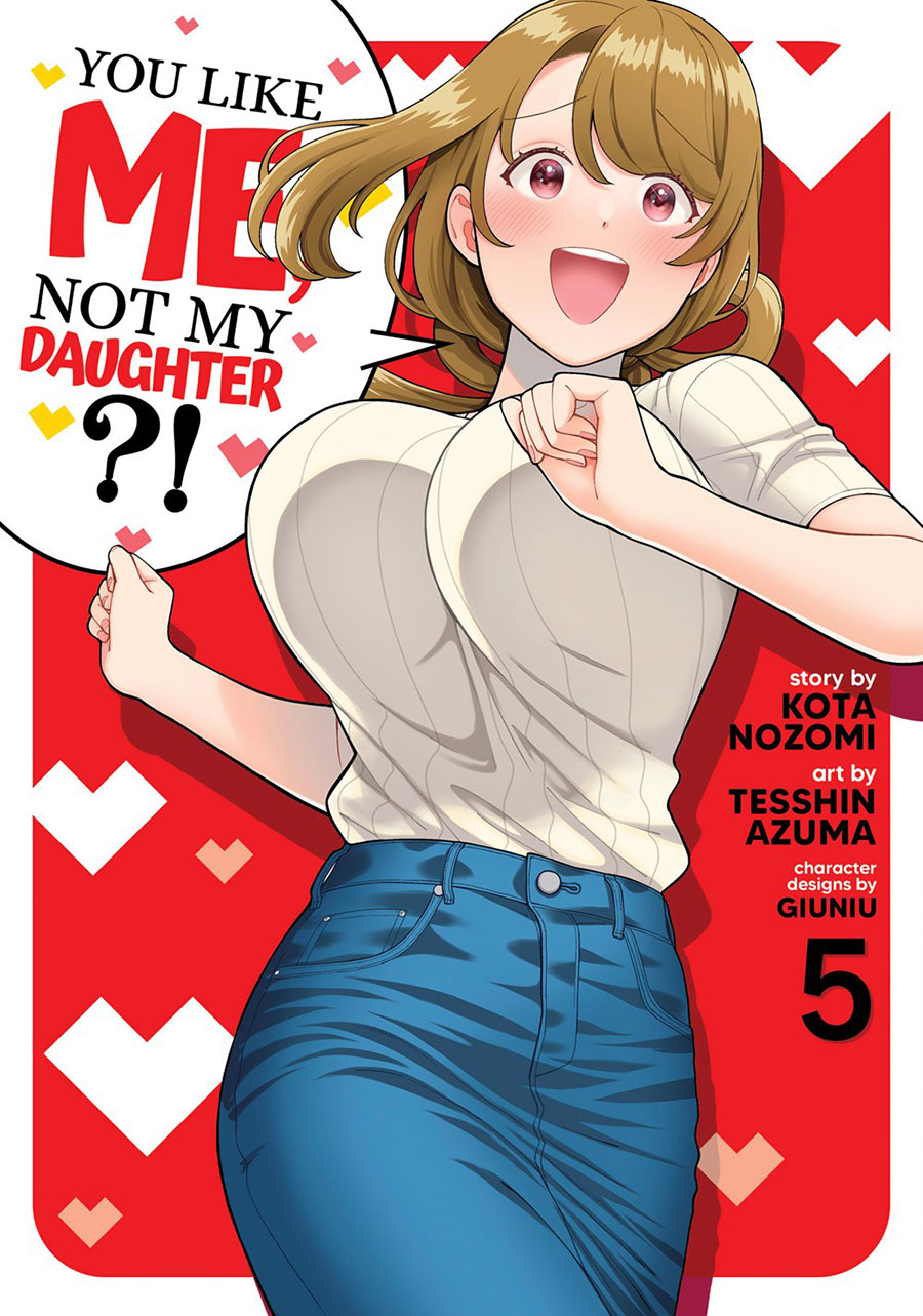 You Like Me Not My Daughter Vol 5 GN