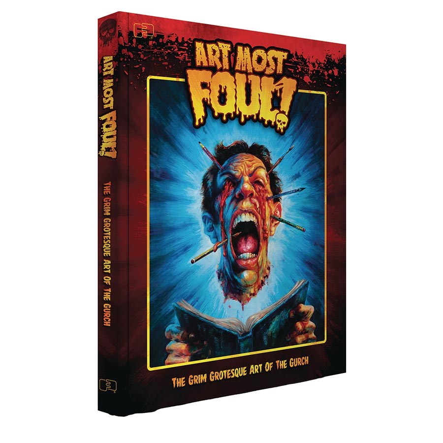 Art Most Foul Gurch Horror Art Book HC