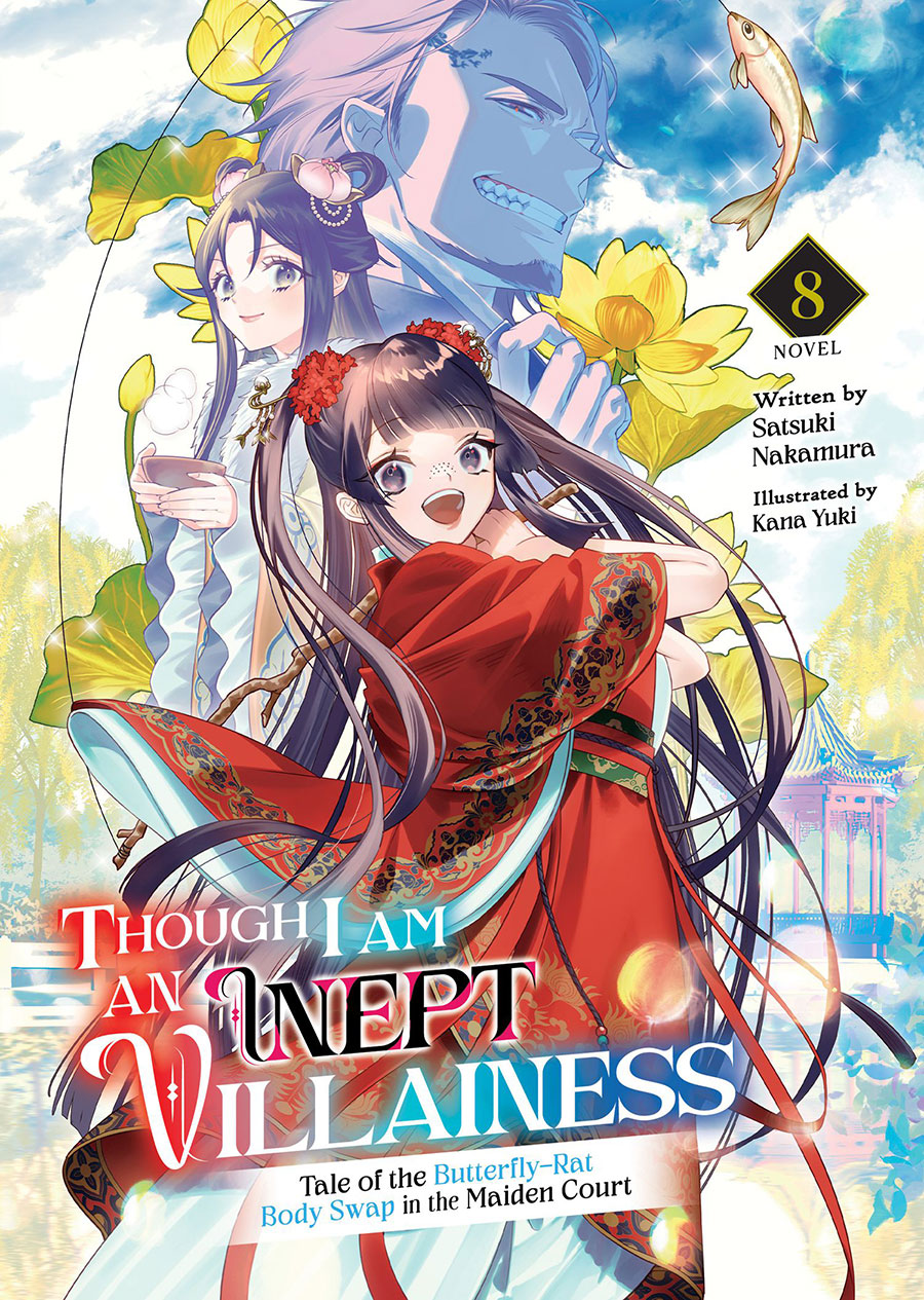 Though I Am An Inept Villainess Tale Of The Butterfly-Rat Body Swap In The Maiden Court Light Novel Vol 8