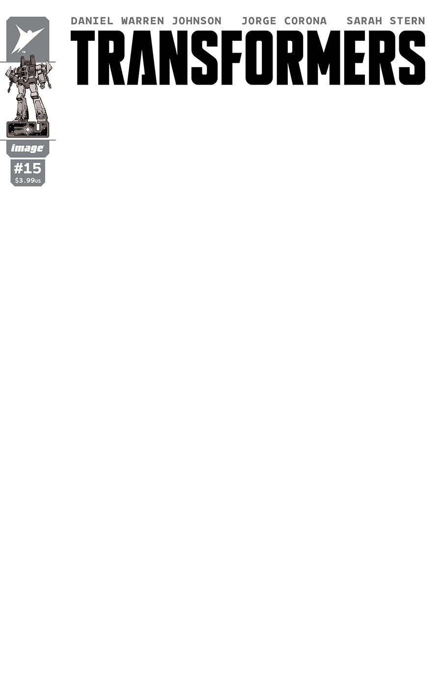 Transformers Vol 5 #15 Cover G Variant Blank Cover